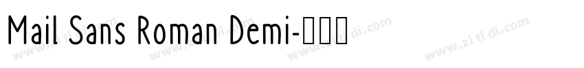 Mail Sans Roman Demi字体转换